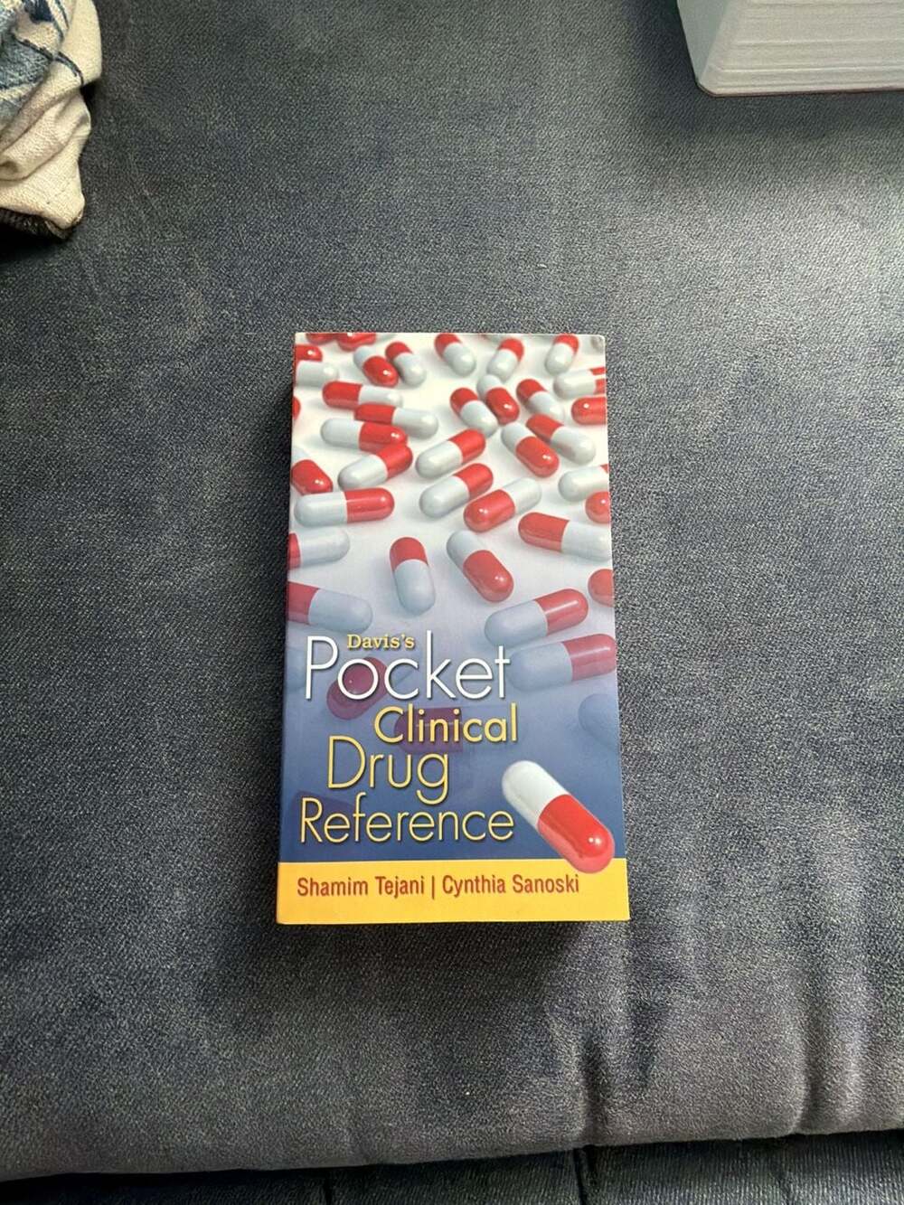 Davis's Pocket Clinical Drug Reference by Shamim Tejani and Cynthia Sanoski